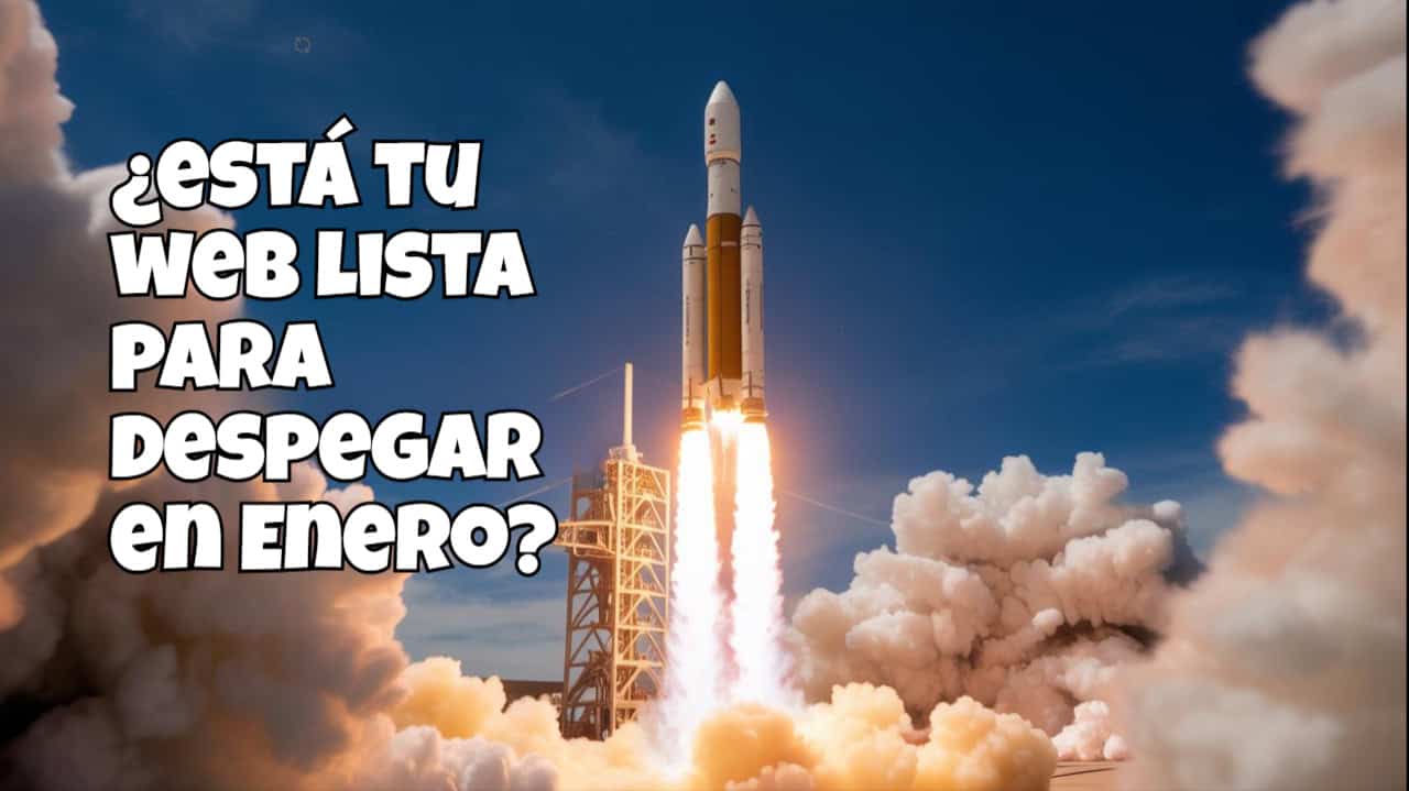 ¿está tu web lista para despegar en enero? Sino puedes estar Perdiendo Ventas